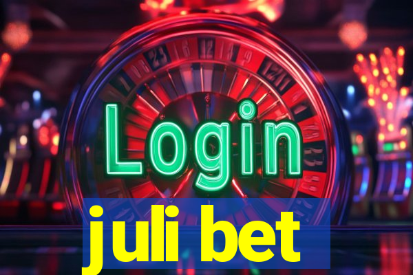 juli bet